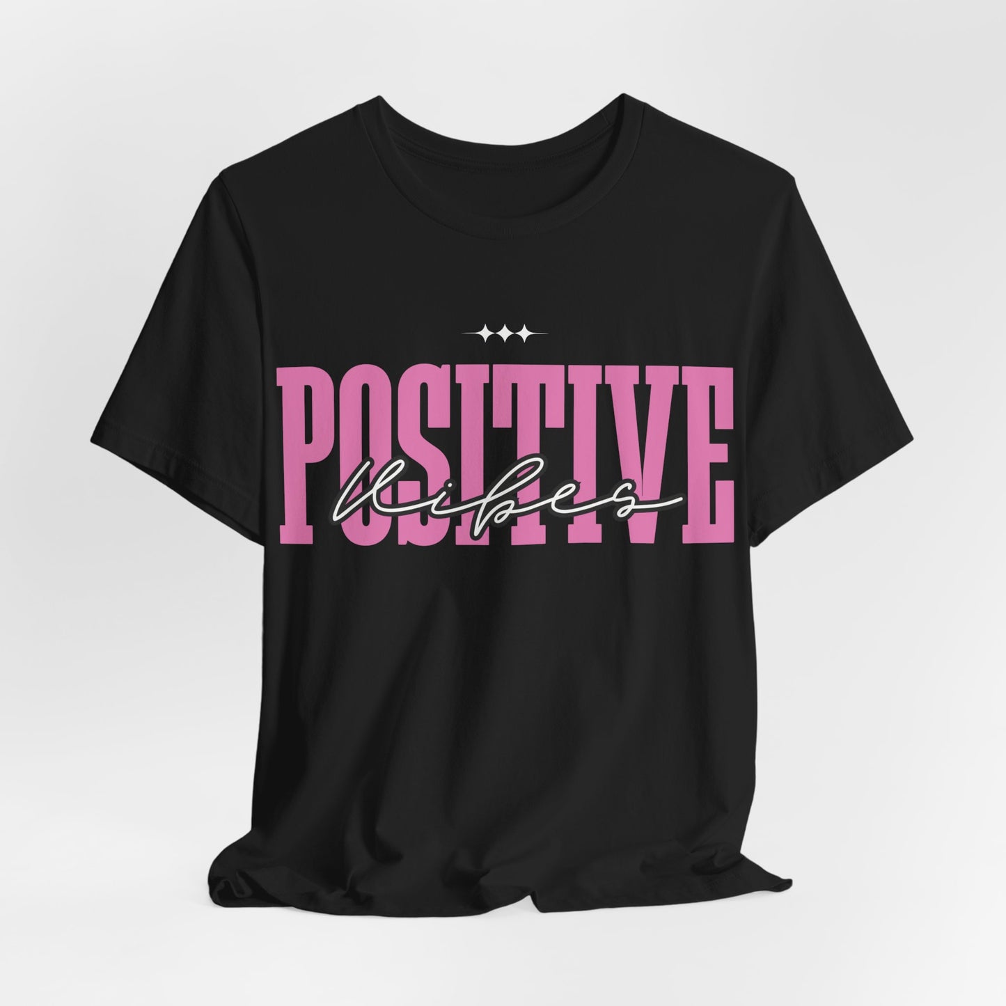 Positive Vibes Unisex Jersey Short Sleeve Tee, Casual T-Shirt, Motivational Shirt, Gift for Friends, Summer Outfit, Positive Energy Tee