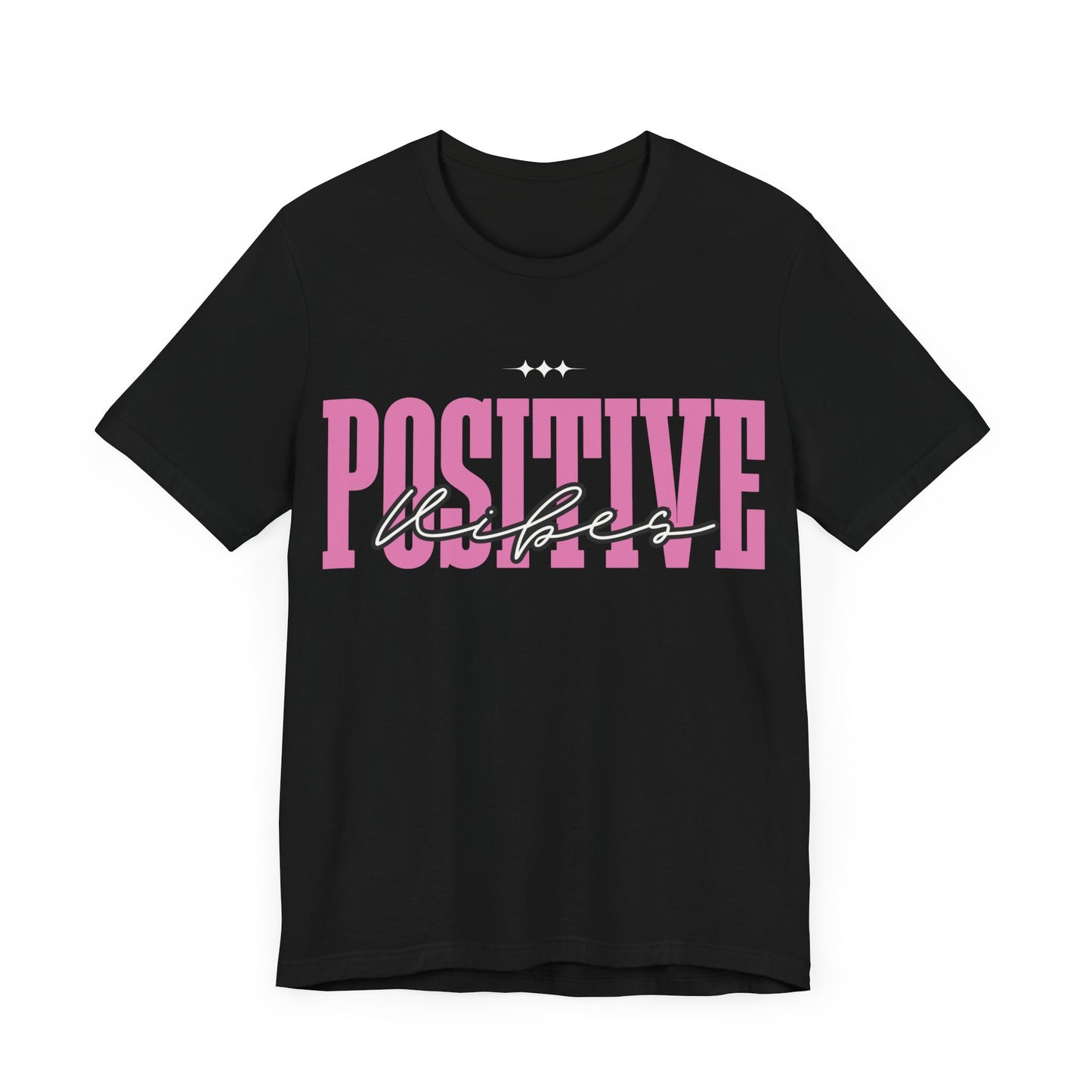 Positive Vibes Unisex Jersey Short Sleeve Tee, Casual T-Shirt, Motivational Shirt, Gift for Friends, Summer Outfit, Positive Energy Tee