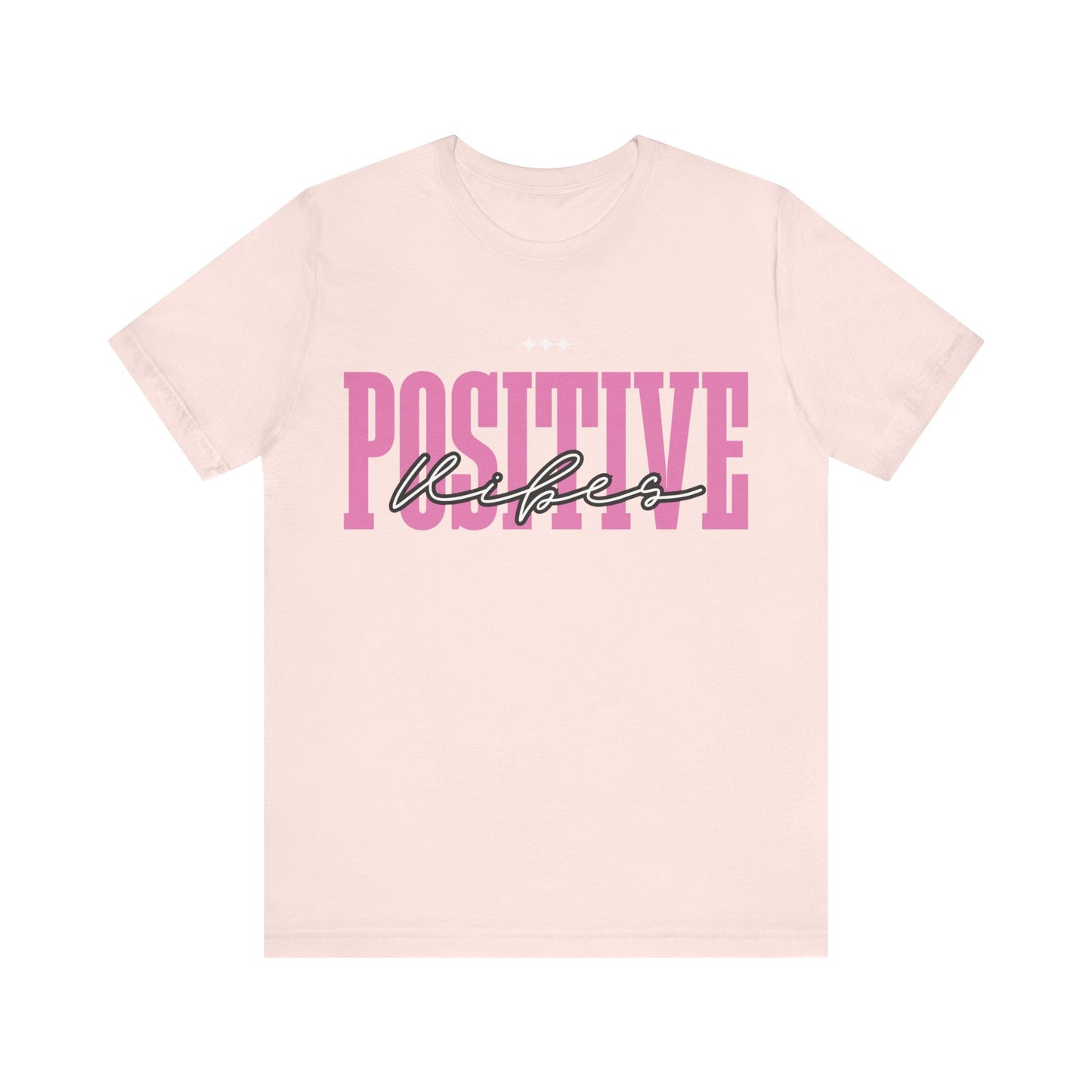 Positive Vibes Unisex Jersey Short Sleeve Tee, Casual T-Shirt, Motivational Shirt, Gift for Friends, Summer Outfit, Positive Energy Tee